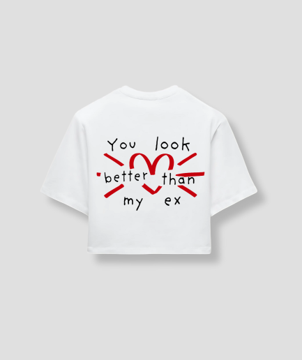 „Besser als mein Ex“ – weißes Crop-Top